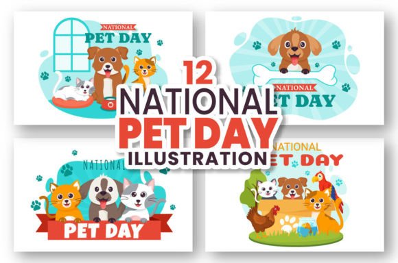 12 National Pet Day Illustration: Graphics & Illustrations